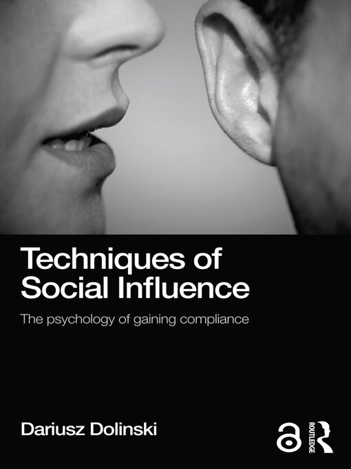 Title details for Techniques of Social Influence by Dariusz Dolinski - Available